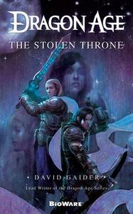 Dragon Age: The Stolen Throne by David Gaider