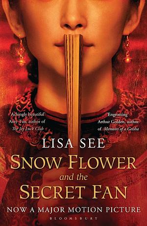 Snow Flower and the Secret Fan by Lisa See