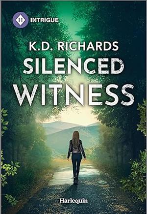 Silenced Witness by K.D. Richards