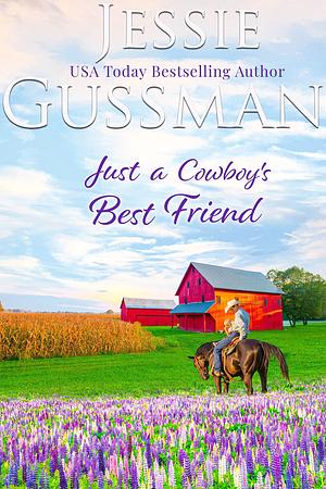 Just a Cowboy's Best Friend by Jessie Gussman, Jessie Gussman