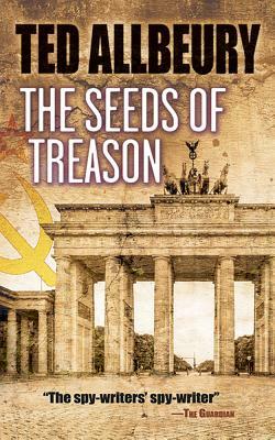 The Seeds of Treason by Ted Allbeury