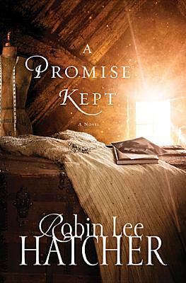 A Promise Kept by Robin Lee Hatcher