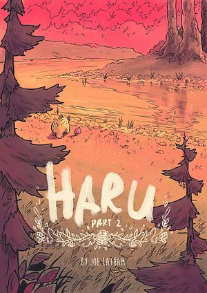 Haru, Part 2 by Joe Latham