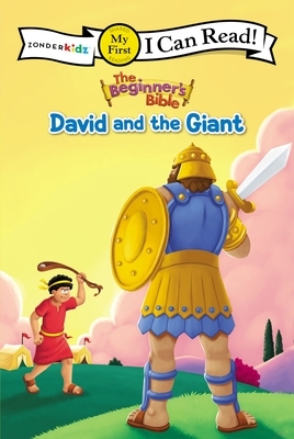The Beginner's Bible David and the Giant: My First by The Zondervan Corporation