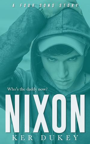 Nixon by Ker Dukey