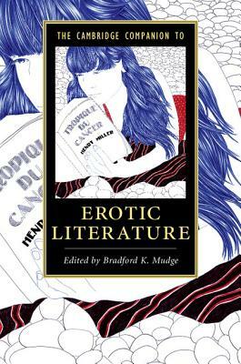 The Cambridge Companion to Erotic Literature by 
