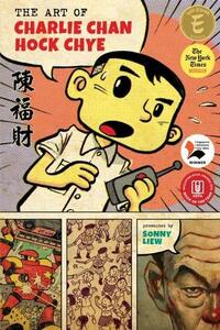 The Art of Charlie Chan Hock Chye by Sonny Liew