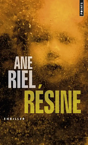 Résine by Ane Riel