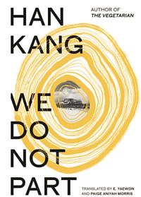 We Do Not Part by Han Kang