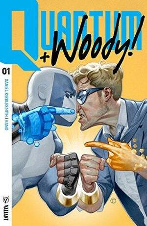 Quantum and Woody! #1 by Daniel Kibblesmith