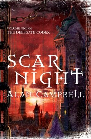 Scar Night by Alan Campbell