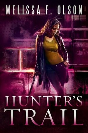 Hunter's Trail by Melissa F. Olson