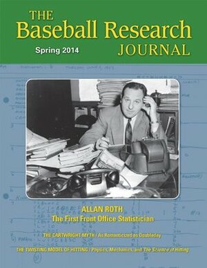 Baseball Research Journal: Spring 2014: Volume 43, Issue 1 by Russell Ormiston, Inohiza Takeyuki, Max Blue, Andy McCue, Peter C. Bjarkman, Karl Lindholm, Richard Hershberger, Pete Palmer