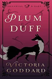 Plum Duff by Victoria Goddard