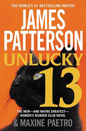 Unlucky 13 by Maxine Paetro, James Patterson