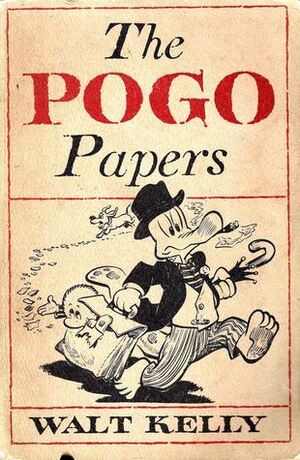 The Pogo Papers by Walt Kelly