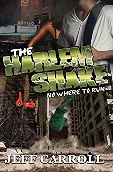 The Harlem Shake by Jeff Carroll