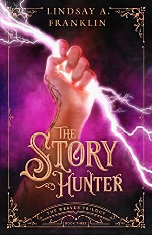 The Story Hunter by Lindsay A. Franklin