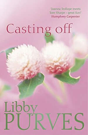 Casting off by Libby Purves