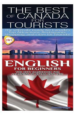 The Best of Canada for Tourists & English for Beginners by Getaway Guides