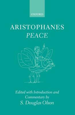 Aristophanes: Peace by Aristophanes