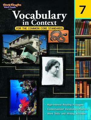 Vocabulary in Context for the Common Core Standards: Reproducible Grade 7 by 