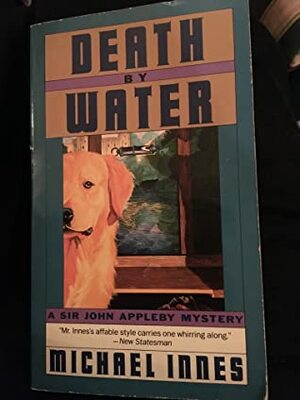 Death by Water by Michael Innes