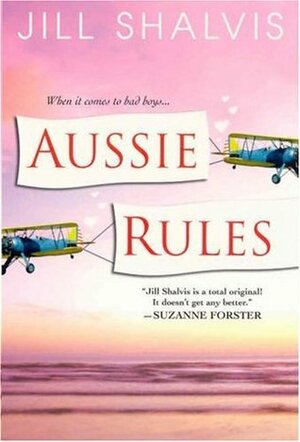 Aussie Rules by Jill Shalvis