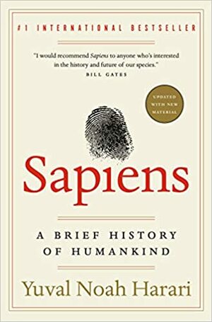 Sapiens: A Brief History of Humankind by Yuval Noah Harari