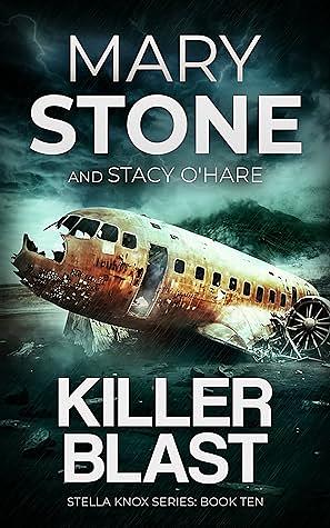 Killer Blast by Mary Stone