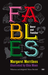 Fables Queer and Familiar by Margaret Merrilees
