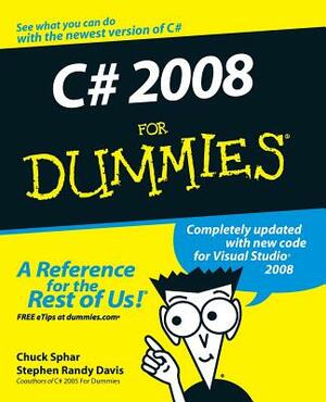 C# 2008 for Dummies by Chuck Sphar, Stephen R. Davis