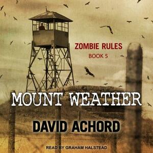 Mount Weather by David Achord