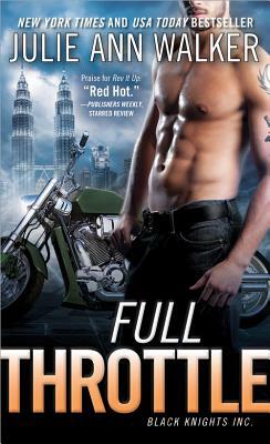 Full Throttle by Julie Ann Walker