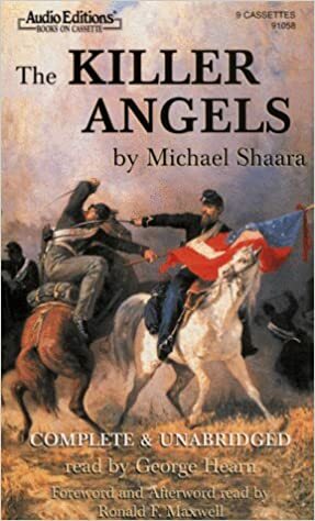 The Killer Angels: Unabridged by Michael Shaara