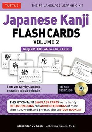 Japanese Kanji Flash Cards Kit Volume 2: Kanji 201-400: JLPT Intermediate Level: by Alexander Kask, Emiko Konomi