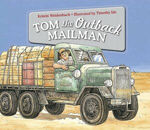 Tom the Outback Mailman by Kristin Weidenbach