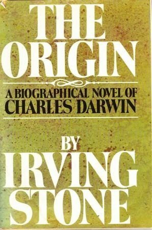 The Origin by Irving Stone