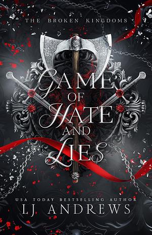 Game of Hate and Lies by LJ Andrews