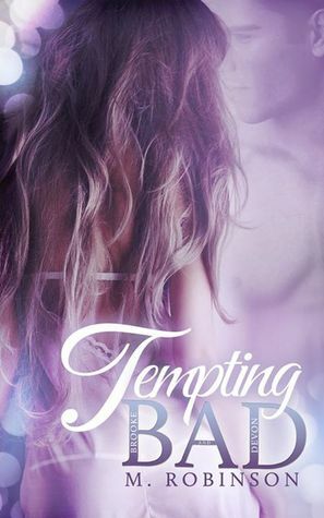 Tempting Bad by M. Robinson