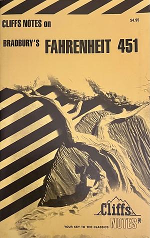 Cliffs Notes on Bradbury's Fahrenheit 451 by Samuel J. Umland