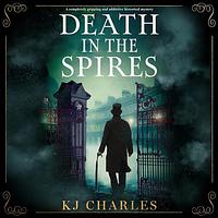 Death In The Spires by KJ Charles