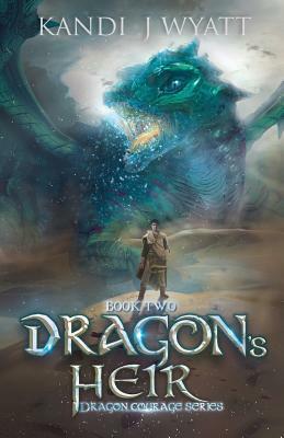 Dragon's Heir by Kandi J. Wyatt