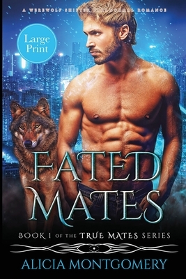 Fated Mates by Alicia Montgomery