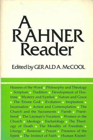 A Rahner Reader by Gerald A. McCool, Karl Rahner