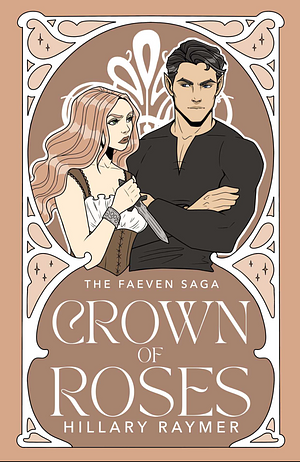 Crown of Roses by Hillary Raymer