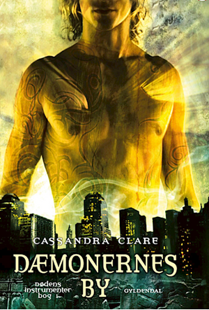 Dæmonernes by by Cassandra Clare