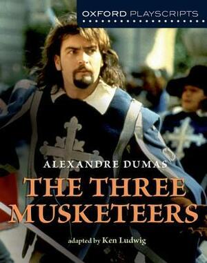 The Three Musketeers by Ken Ludwig