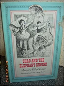 Chad and the Elephant Engine by Marjorie Filley Stover
