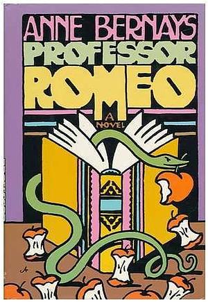 Professor Romeo by Anne Bernays